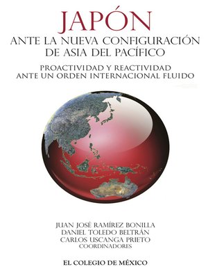 cover image of Japón ante la nueva configuración de Asia del Pacífico.